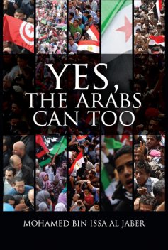 Yes, The Arabs Can Too, Michael Worton, Mohamed Bin Issa Al Jaber