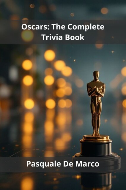 Oscars, Pasquale De Marco