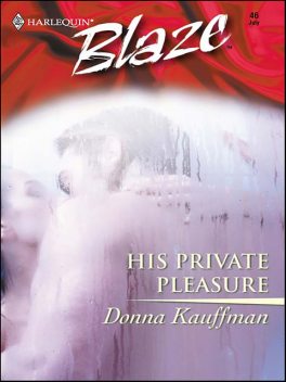 His Private Pleasure, Donna Kauffman