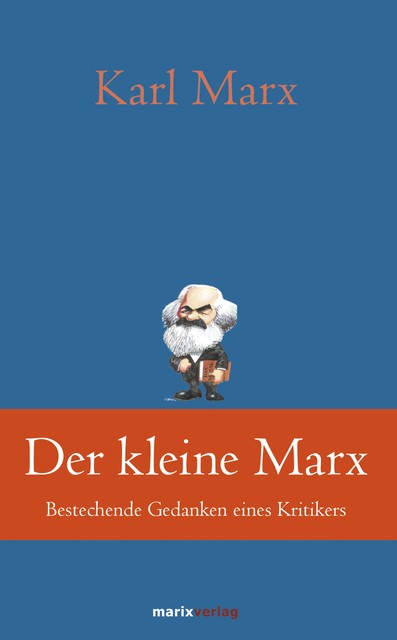 Der kleine Marx, Karl Marx