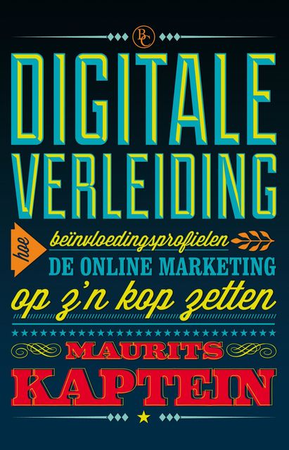 Digitale verleiding, Maurits Kaptein