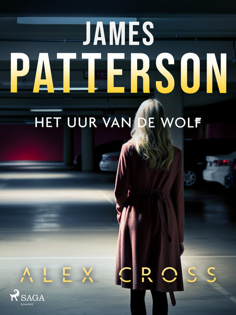 Het uur van de Wolf, James Patterson