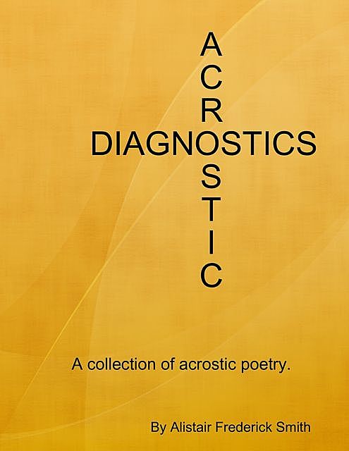 Acrostic Diagnostics, Alistair Smith