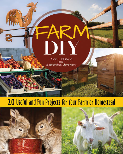 Farm DIY, Daniel Johnson, Samantha Johnson