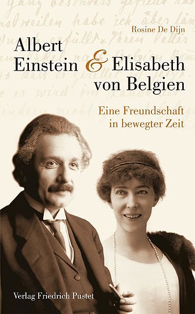 Albert Einstein und Elisabeth von Belgien, De Dijn Rosine