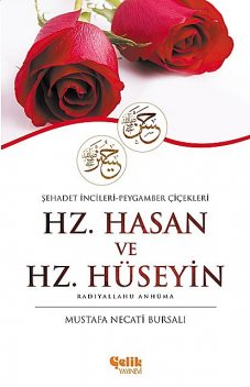 Hz. Hasan ve Hz. Hüseyin, Mustafa Necati Bursalı