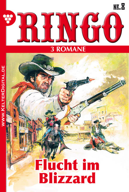 Ringo 3 Romane Nr. 8 – Western, Ringo
