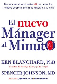 El nuevo mánager al minuto (One Minute Manager – Spanish Edition), Spencer Johnson, Ken Blanchard