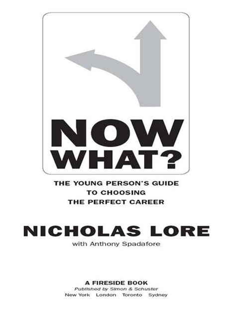 Now What, Nicholas Lore, Anthony Spadafore