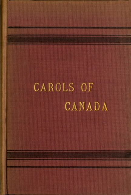 Carols of Canada, Elizabeth MacLeod
