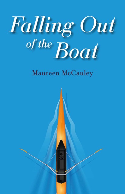 Falling Out of the Boat, Maureen McCauley