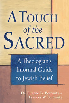 A Touch of the Sacred, Eugene B. Borowitz, Frances W. Schwartz