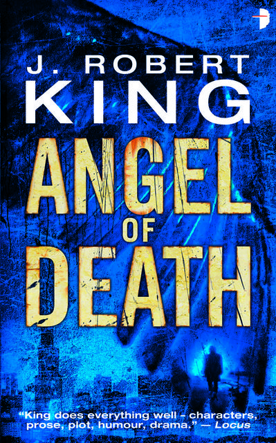 Angel of Death, J Robert King