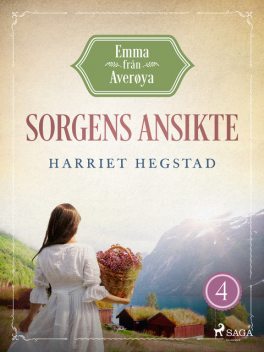 Sorgens ansikte, Harriet Hegstad