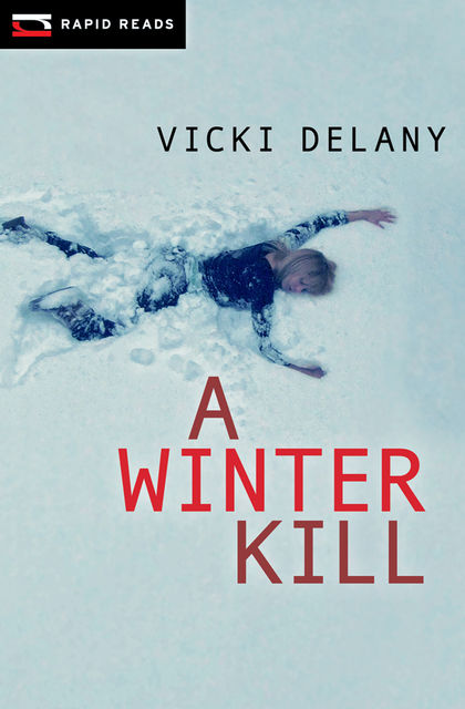 A Winter Kill, Vicki Delany