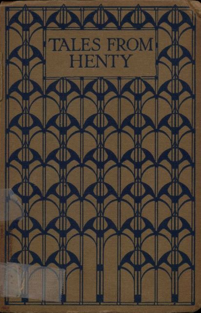 Tales from the Works of G. A. Henty, G.A.Henty