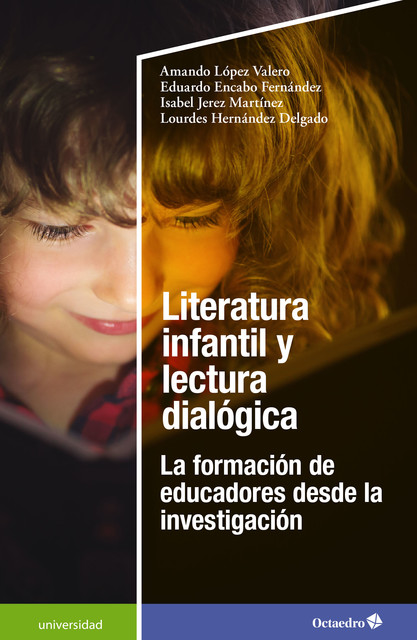Literatura infantil y lectura dialógica, Eduardo Fernández Fernández, Lourdes Delgado, Amando López Valero, Isabel Jerez Martínez