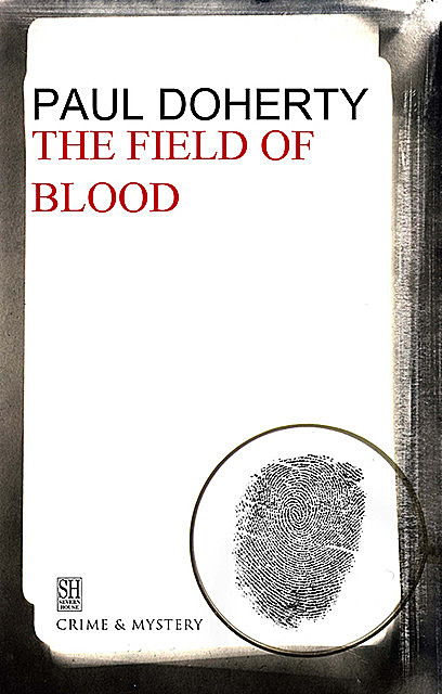 Field of Blood, Paul Doherty
