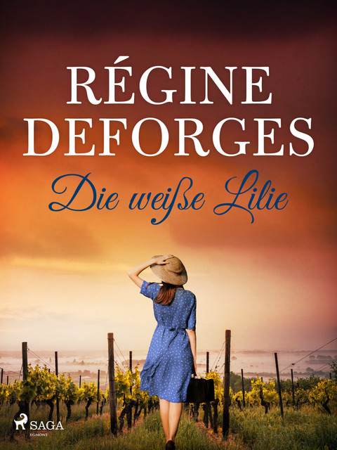 Die weiße Lilie, Régine Deforges