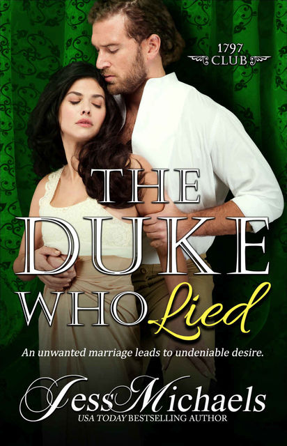 The Duke Who Lied, Jess Michaels