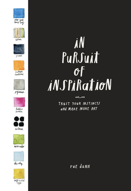 In Pursuit of Inspiration, Rae Dunn