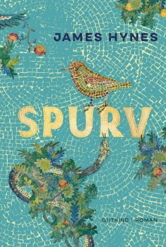 Spurv, James Hynes
