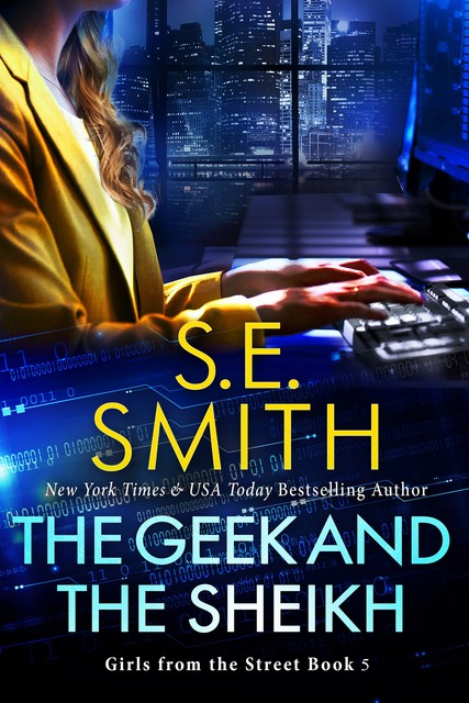 The Geek and the Sheikh, S.E.Smith