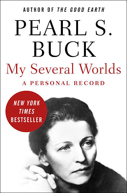My Several Worlds, Pearl S. Buck