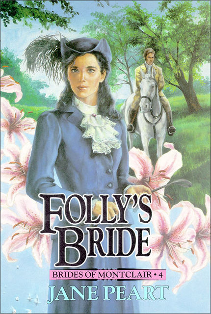 Folly's Bride, Jane Peart