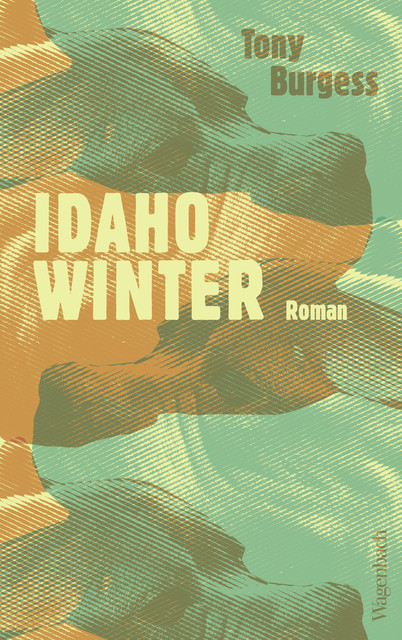 Idaho Winter, Tony Burgess