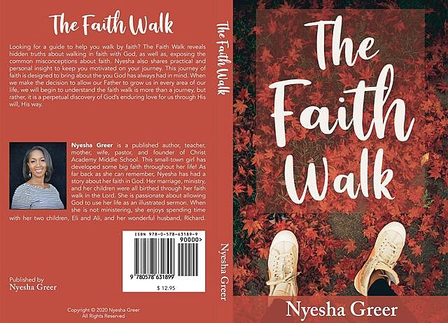 The Faith Walk, Nyesha N Greer