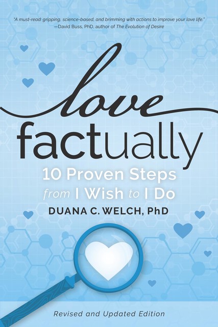 Love Factually, Duana C. Welch