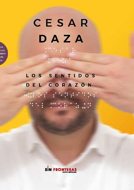 Los sentidos del corazón, César Daza