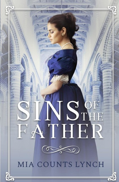 Sins of the Father, Mia Counts Lynch