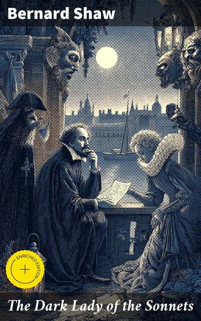 The Dark Lady of the Sonnets, George Bernard Shaw