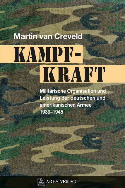 Kampfkraft, Martin van Creveld