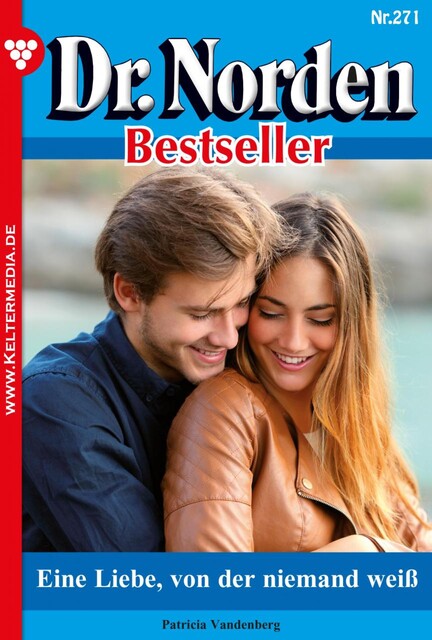 Dr. Norden Bestseller 271 – Arztroman, Patricia Vandenberg