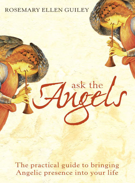 Ask The Angels, Rosemary Ellen Guiley