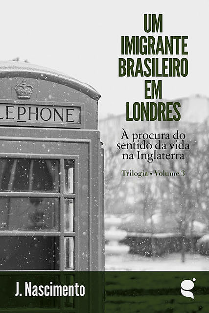 Um imigrante brasileiro em Londres, J. Nascimento