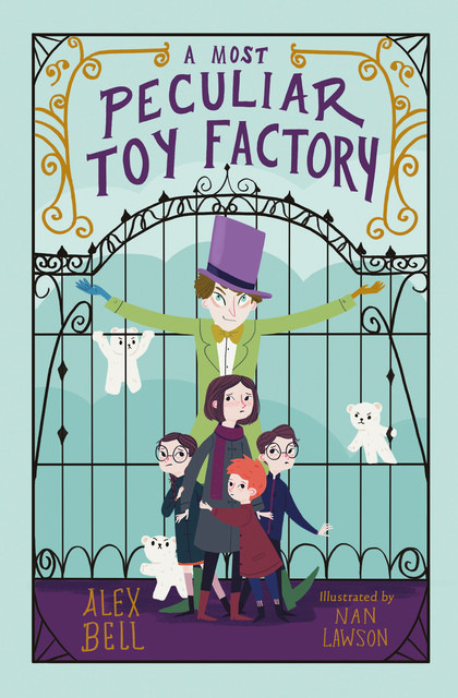 A Most Peculiar Toy Factory, Alex Bell