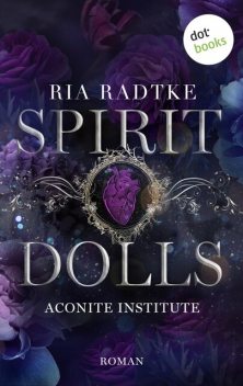 Spirit Dolls, Ria Radtke