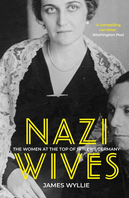 Nazi Wives, James Wyllie