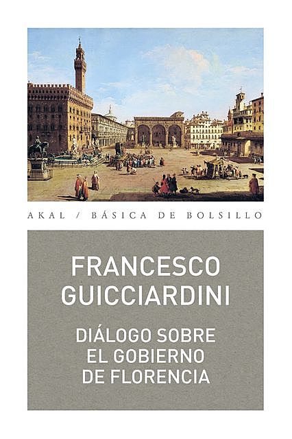 Diálogo sobre el gobierno de Florencia, Francesco Guicciardinni
