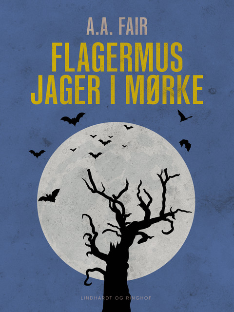 Flagermus jager i mørke, A.a. Fair