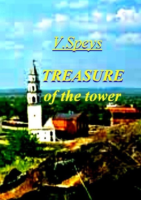Treasure of the tower, V. Speys
