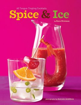 Spice & Ice, Kara Newman