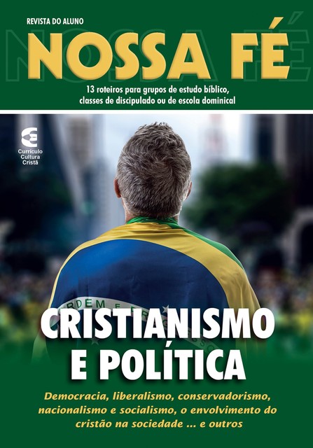 Cristianismo e política – Aluno, Mauro Filgueiras Filho, Natan Fantin, André Scordamaglio, Christian Brially Tavares de Medeiros
