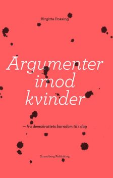 Argumenter imod kvinder, Birgitte Possing