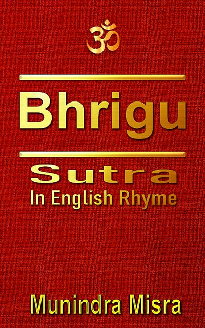 Bhrigu Sutra in English rhyme, Munindra Misra