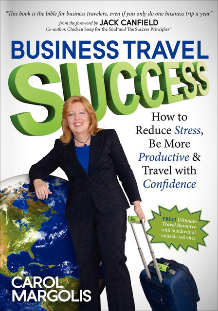 Business Travel Success, Carol Margolis